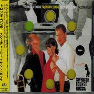 Trombo Combo - Swedish Lounge Bossa flac