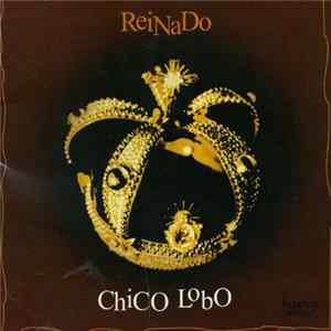 Chico Lobo - Reinado flac