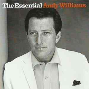 Andy Williams - The Essential Andy Williams flac