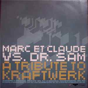 Marc Et Claude vs. Dr. Sam - A Tribute To Kraftwerk flac