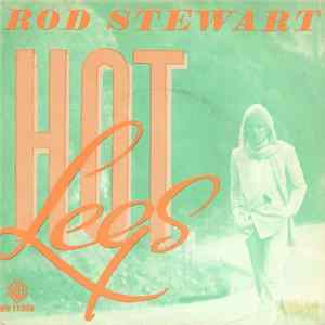 Rod Stewart - Hot Legs / I Was Only Joking flac