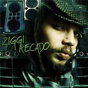 Ziggi Recado - Ziggi Recado flac