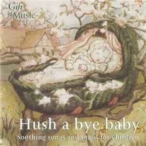 Sara Stowe, Ian Giles, Jon Banks, Matthew Spring, Martin Souter - Hush A Bye Baby flac