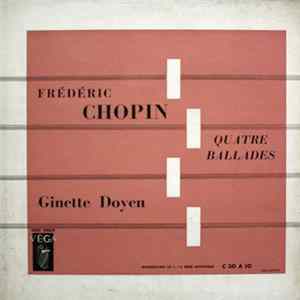 Frédéric Chopin - Ginette Doyen - Quatre Ballades flac
