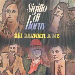 Sigillo Di Horus - Sei Davanti A Me flac