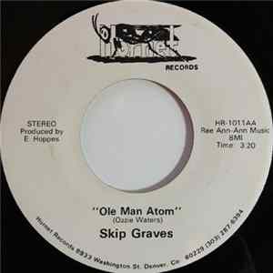 Skip Graves - Ole Man Atom flac