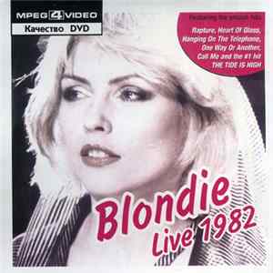 Blondie - Blondie Live 1982 flac