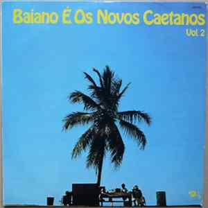 Baiano & Os Novos Caetanos - Volume 2 flac