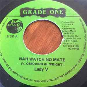 Lady V - Nah Watch No Mate flac