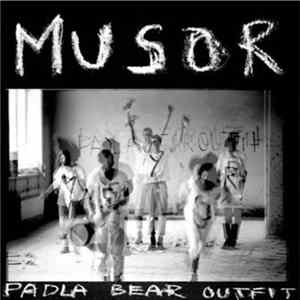 Padla Bear Outfit - Musor flac