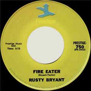 Rusty Bryant - Fire Eater / The Hooker flac