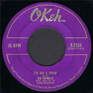 Big Maybelle - I've Got A Feelin / You'l Never Know flac