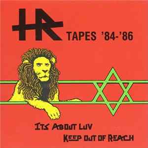 H.R. - HR Tapes '84-'86 - It's About Luv / Keep Out Of Reach flac