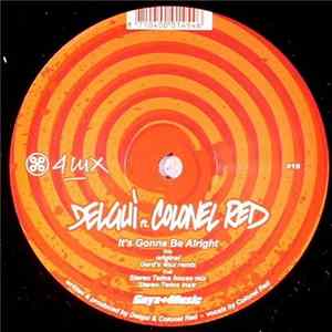 Delgui Featuring Colonel Red - It's Gonna Be Alright flac