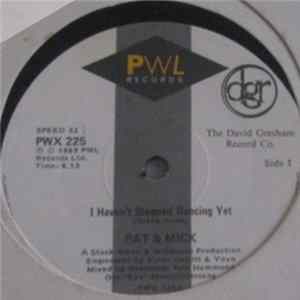 Pat & Mick - I Haven't Stopped Dancing Yet flac
