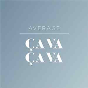 Average - Ça Va Ça Va flac