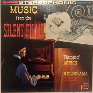 Mike Di Napoli - Music From The Silent Films-Themes Of Action Love Melodrama Comedy flac
