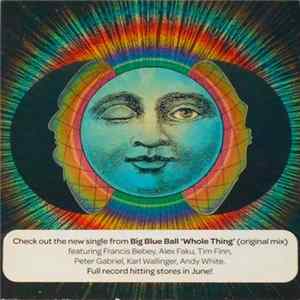 Various - Check Out The New Single From Big Blue Ball 'Whole Thing' (Original Mix) flac