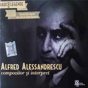 Alfred Alessandrescu - Compozitor Și Dirijor = Composer And Conductor flac