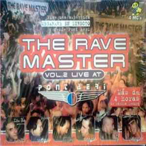 Various - The Rave Master Vol. 2 Live At Pont Aeri flac