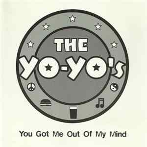 The Yo-Yo's - You Got Me Out Of My Mind flac