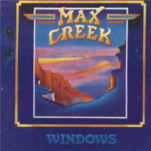 Max Creek - Windows flac