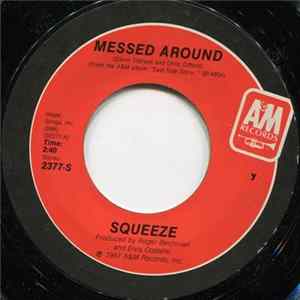 Squeeze - Messed Around / Yap, Yap, Yap flac