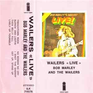 Bob Marley And The Wailers - Wailers «Live» flac