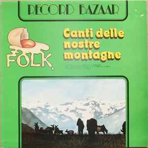 Various - Canti Delle Nostre Montagne flac