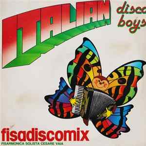 Italian Disco Boys - Fisadiscomix flac