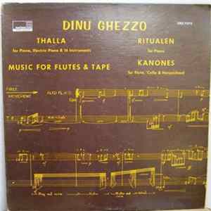 Dinu Ghezzo - Thalla / Ritualen / Music For Flutes & Tape / Kanones flac