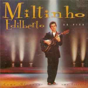 Miltinho Edilberto - Como Alcançar Uma Estrela (Ao Vivo) flac