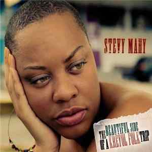 Stevy Mahy - The Beautiful Side Of A Kreyol Folk Trip flac