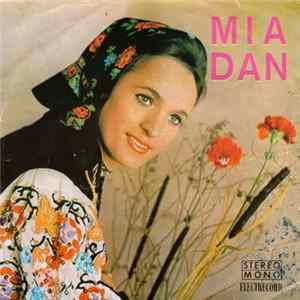 Mia Dan - De Cine Mi-e Mie Drag flac