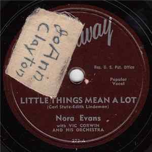 Nora Evans With Vic Corwin And His Orchestra / A Vocal Group With Vic Corwin And His Orchestra - Little Things Mean A Lot / Hernando's Hideaway (The Pajama Game) flac