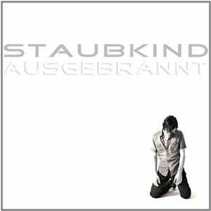 Staubkind - Ausgebrannt flac