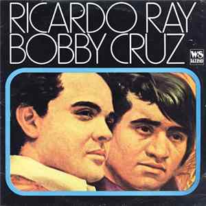 Ricardo Ray & Bobby Cruz - Ricardo Ray - Bobby Cruz flac