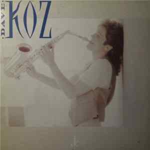 Dave Koz - Dave Koz flac