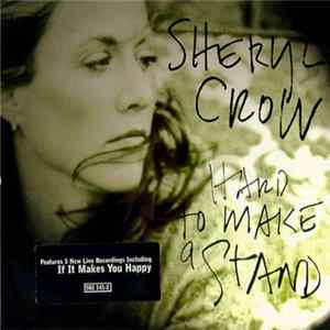 Sheryl Crow - Hard To Make A Stand flac