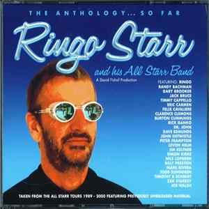 Ringo Starr And His All Starr Band - The Anthology... So Far flac
