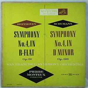 Beethoven, Schumann, Pierre Monteux, San Francisco Symphony Orchestra - Symphony No. 4, In B-Flat (Op. 60) / Symphony No.4, In D Minor (Op.120) flac