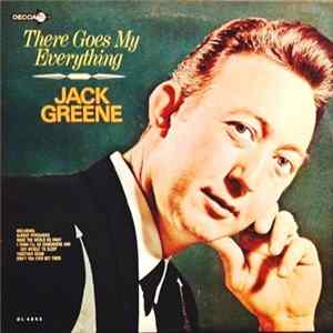 Jack Greene - There Goes My Everything flac