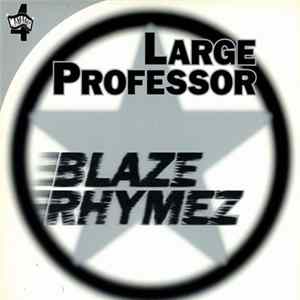 Large Professor - Blaze Rhymez / Back To Back flac