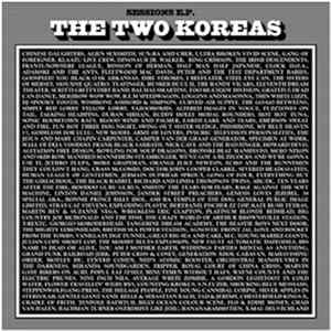 The Two Koreas - Sessions E.P. flac