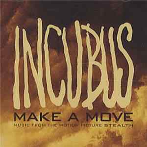 Incubus - Make A Move flac