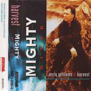 Jerry Williams And Harvest - Mighty River flac