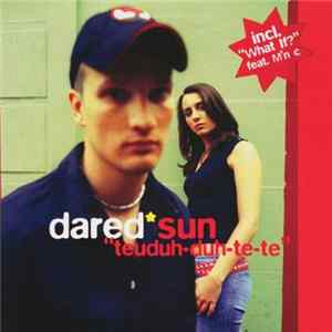 Dared - Sun "Teuduh-duh-te-te" flac