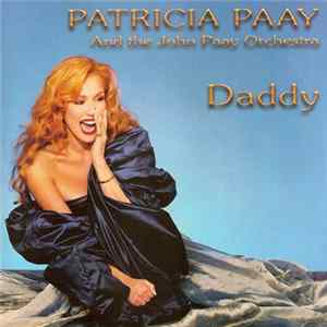 Patricia Paay And The John Paay Orchestra - Daddy flac