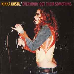 Nikka Costa - Everybody Got Their Something flac