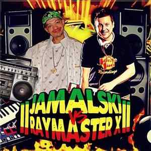 Jamalski vs Raymaster X - Jamalski vs Raymaster X flac